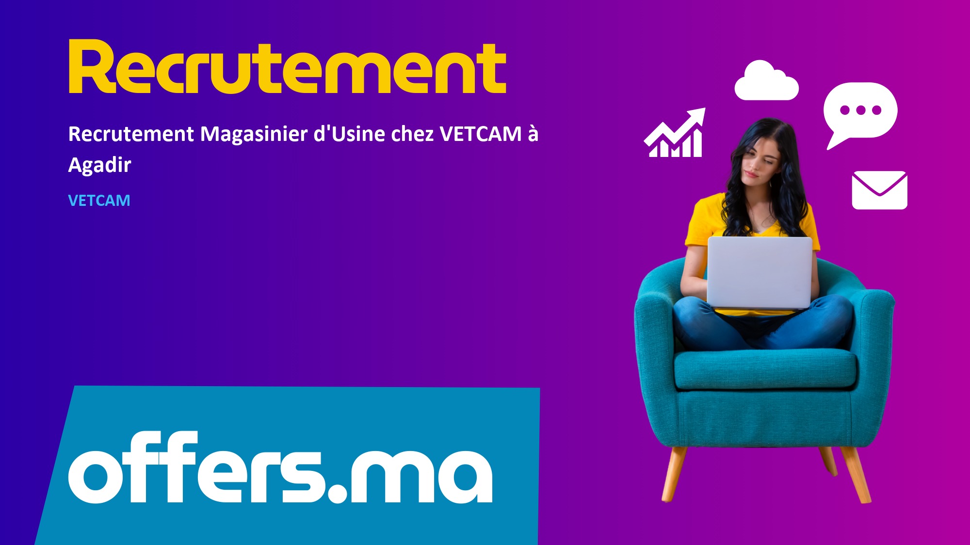 Recrutement Magasinier Usine VETCAM Agadir – Offers.ma