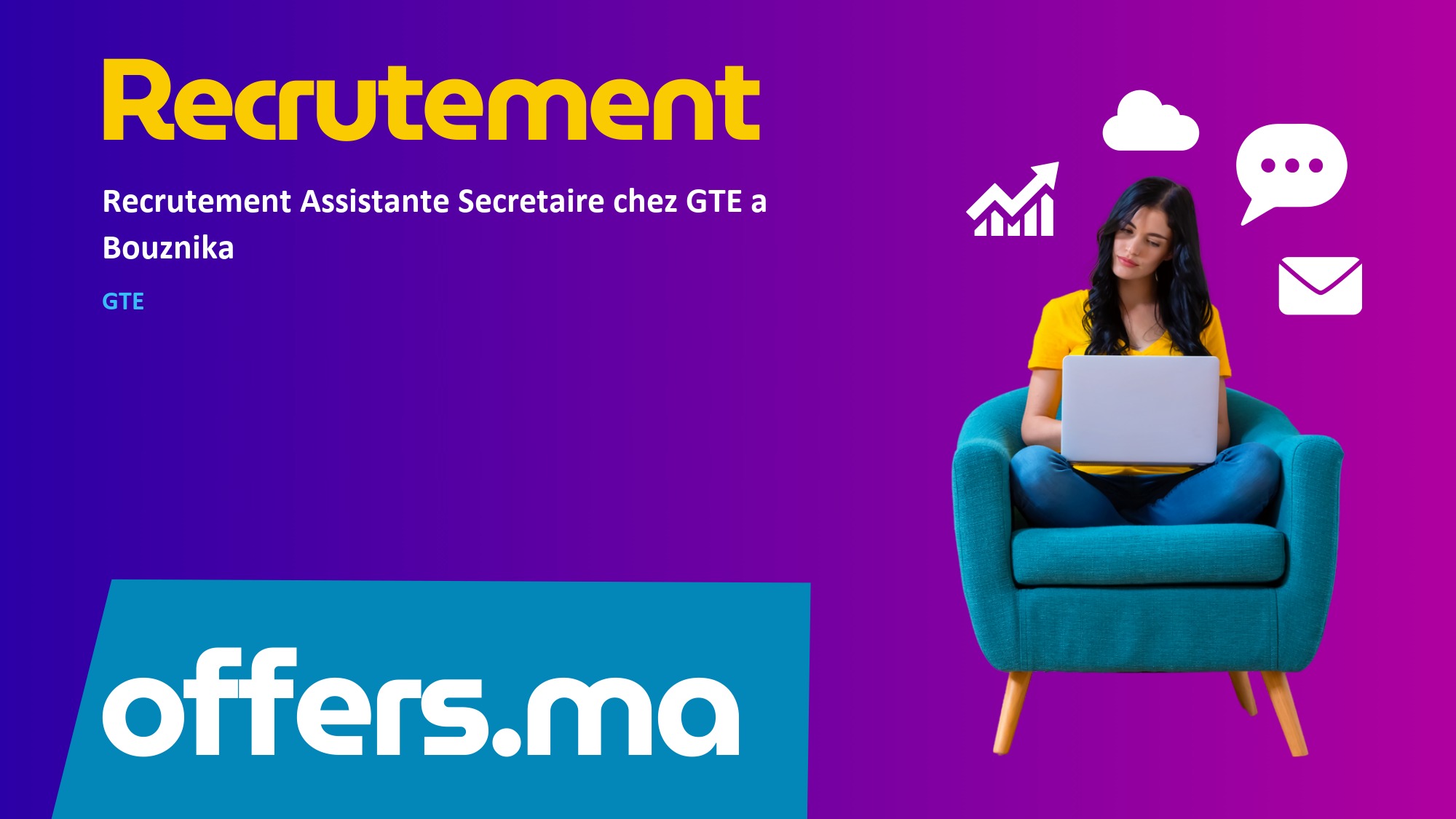 Offre Emploi Assistante Secretaire Bouznika – GTE – Offers.ma