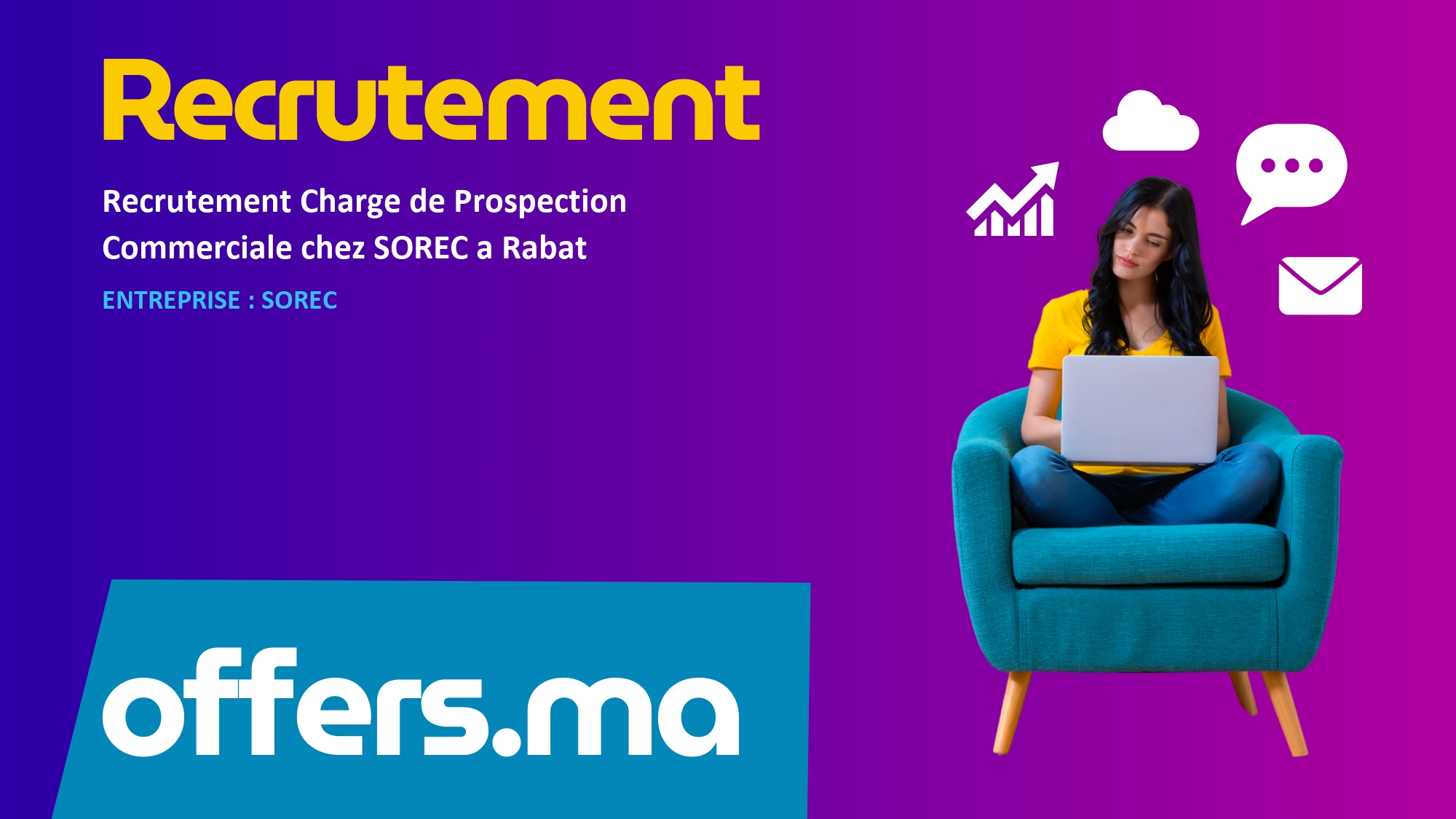 Recrutement Charge de Prospection Commerciale chez SOREC a Rabat